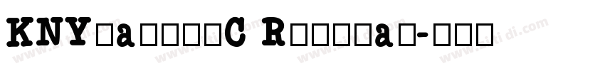 KNYuanmosC Regular字体转换